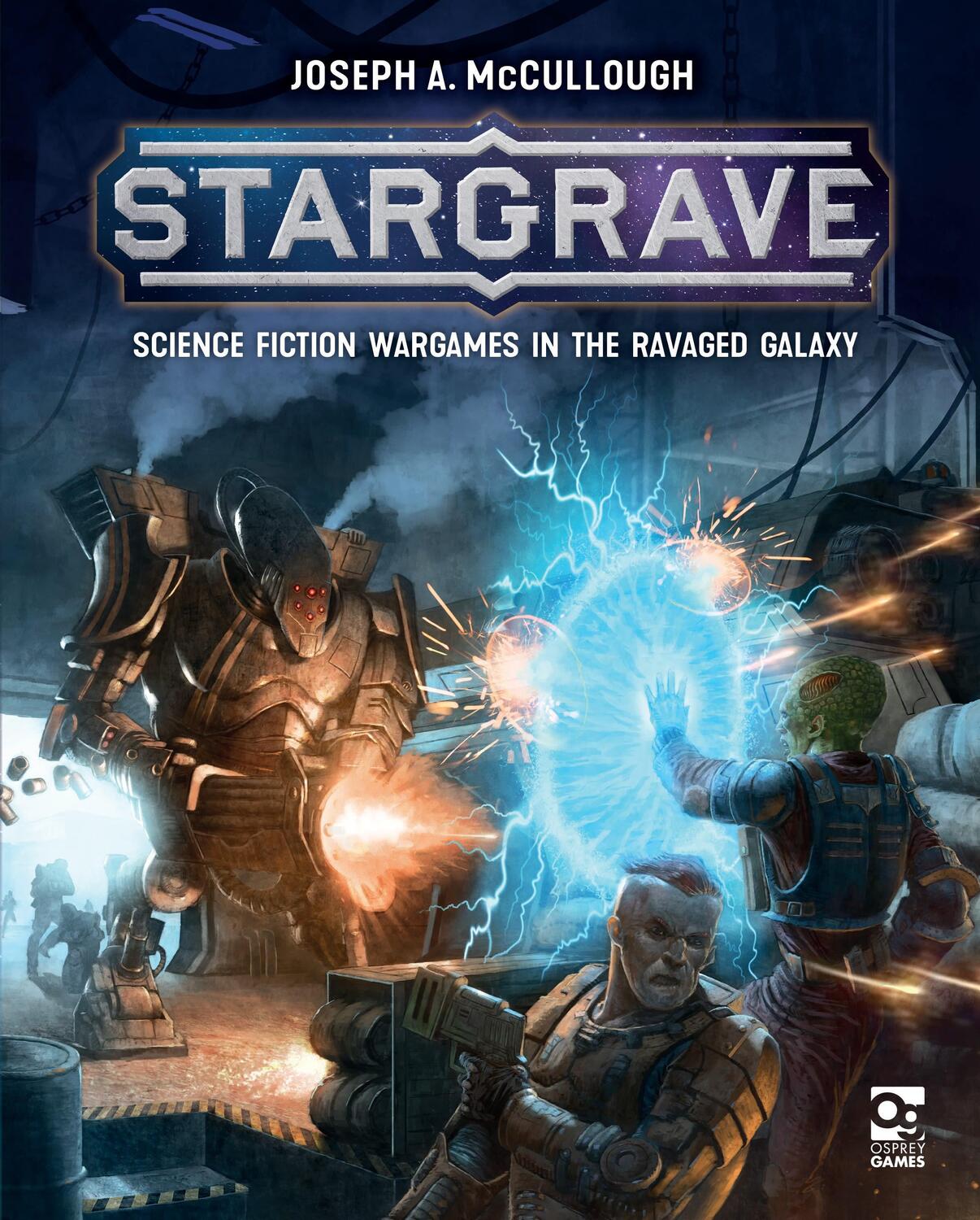 Cover: 9781472837509 | Stargrave | Science Fiction Wargames in the Ravaged Galaxy | Buch