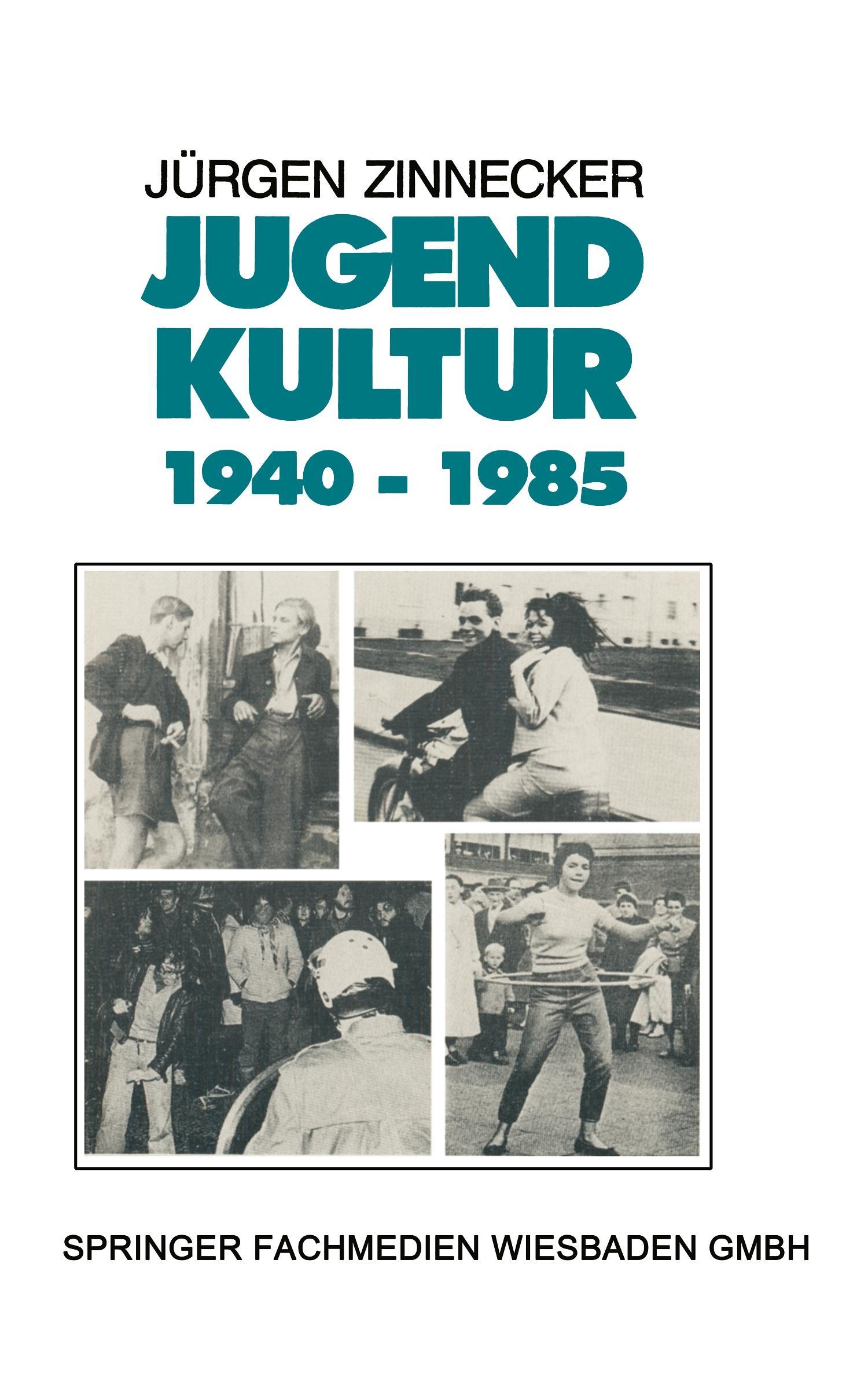 Cover: 9783663011385 | Jugendkultur 1940 ¿ 1985 | Jürgen Zinnecker | Taschenbuch | Paperback