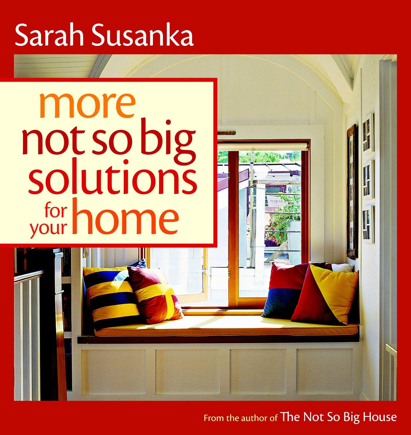Cover: 9781600851483 | More Not So Big Solutions for Your Home | Sarah Susanka | Taschenbuch