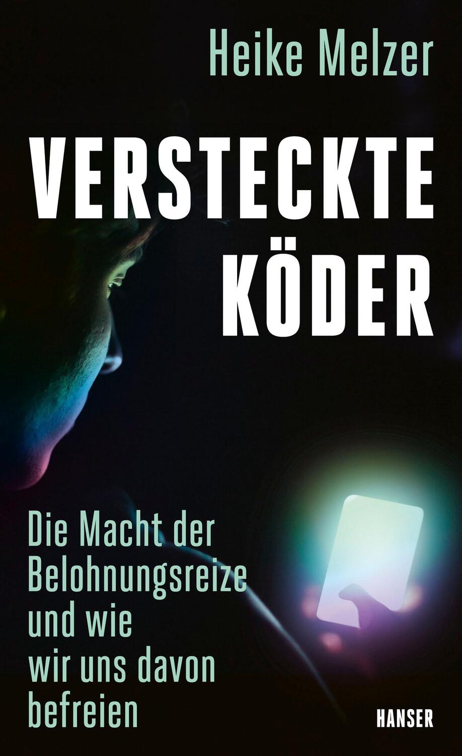 Cover: 9783446279698 | Versteckte Köder | Heike Melzer | Buch | 256 S. | Deutsch | 2024