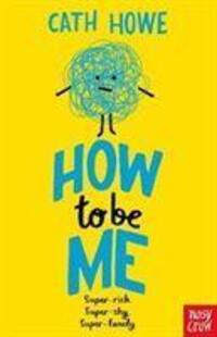 Cover: 9781788005975 | How to be Me | Cath Howe | Taschenbuch | Englisch | 2021