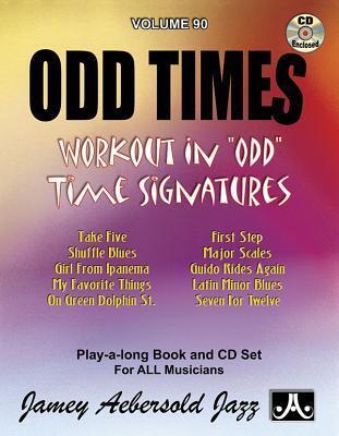 Cover: 9781562242497 | Jamey Aebersold Jazz -- Odd Times, Vol 90 | Jamey Aebersold | Buch