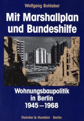 Cover: 9783428068395 | Mit Marshallplan und Bundeshilfe. | Wolfgang Bohleber | Taschenbuch