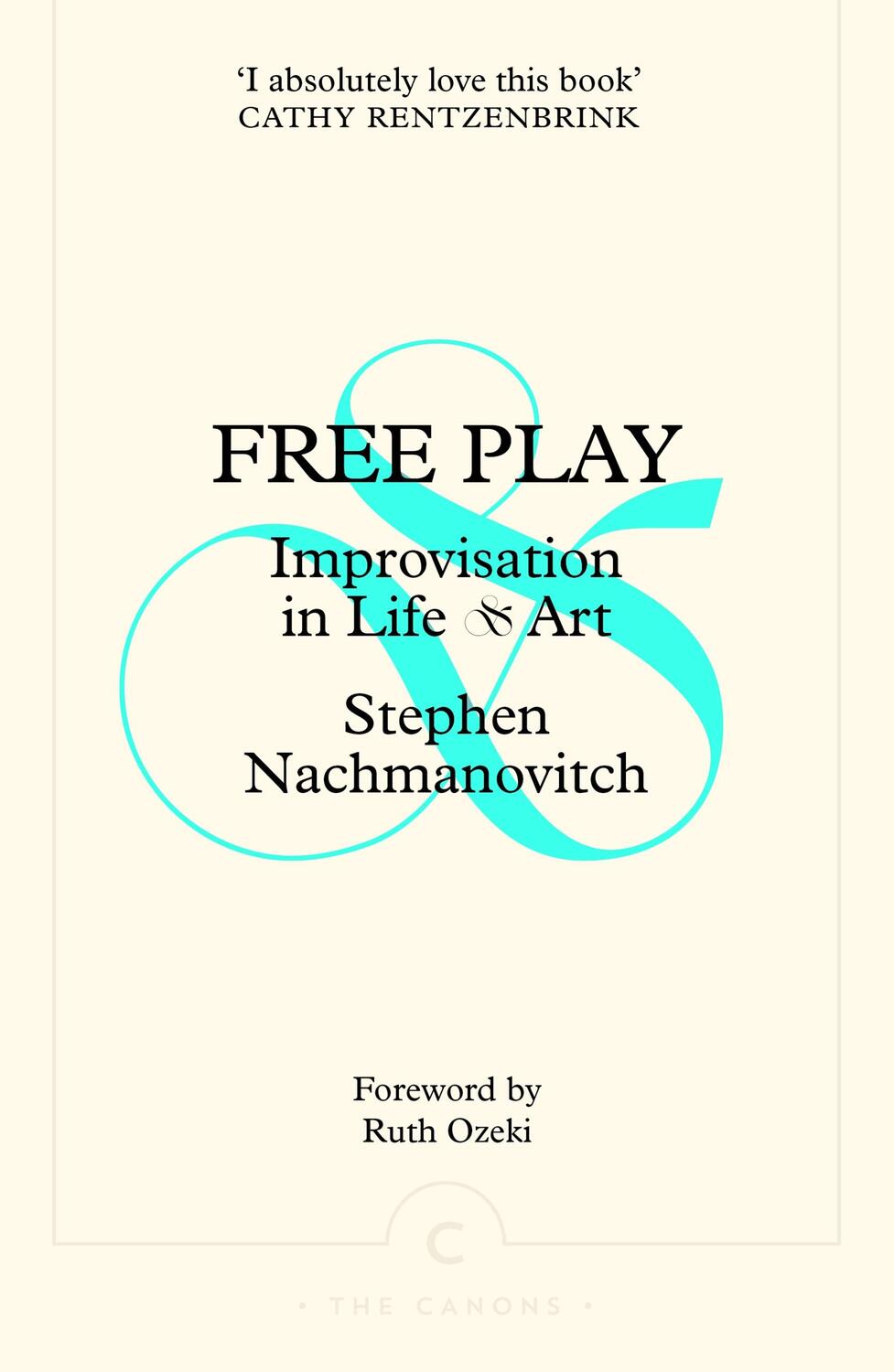 Cover: 9781805301929 | Free Play | Improvisation in Life and Art | Stephen Nachmanovitch