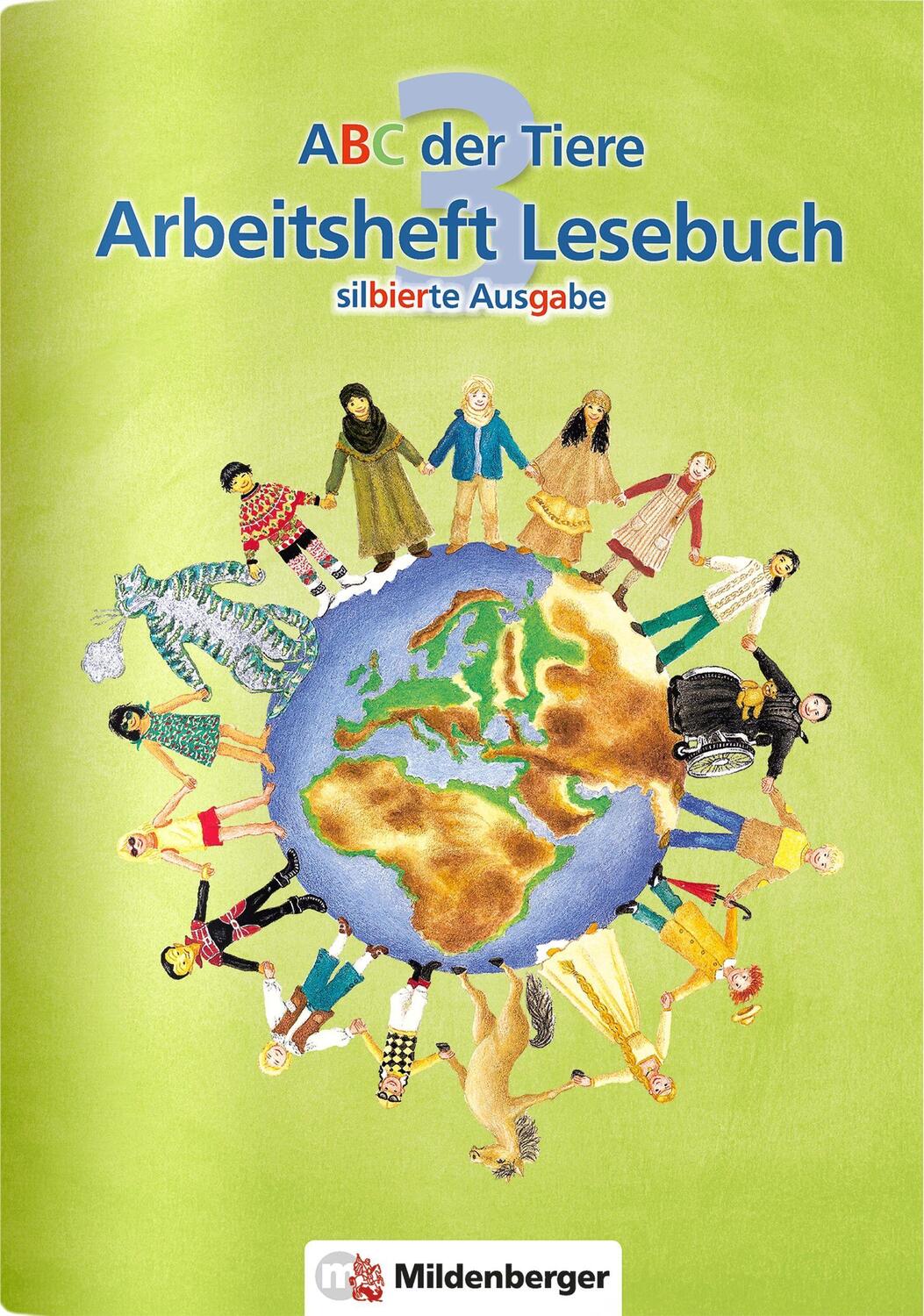 Cover: 9783619342822 | ABC der Tiere 3 - Arbeitsheft Lesebuch | Silbierte Ausgabe | Broschüre