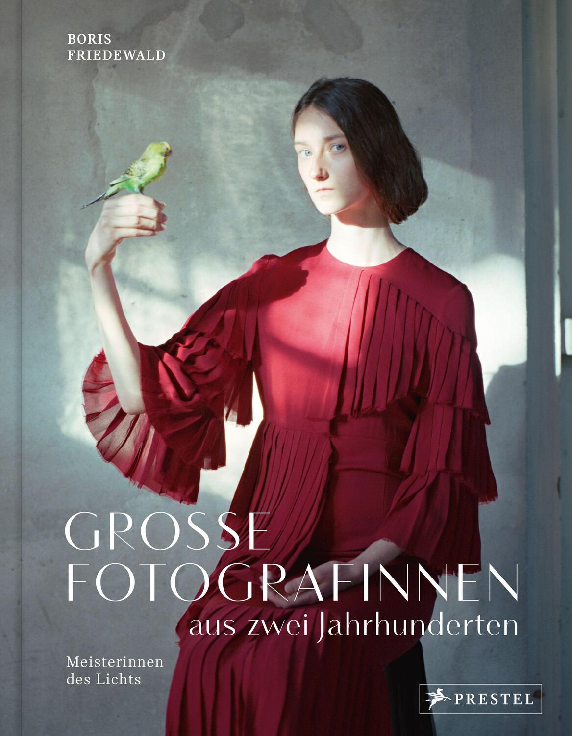 Cover: 9783791389561 | Große Fotografinnen aus zwei Jahrhunderten | Boris Friedewald | Buch