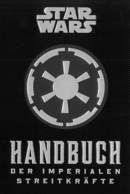 Cover: 9783833229855 | Star Wars: Handbuch der Imperialen Streitkräfte | Daniel Wallace