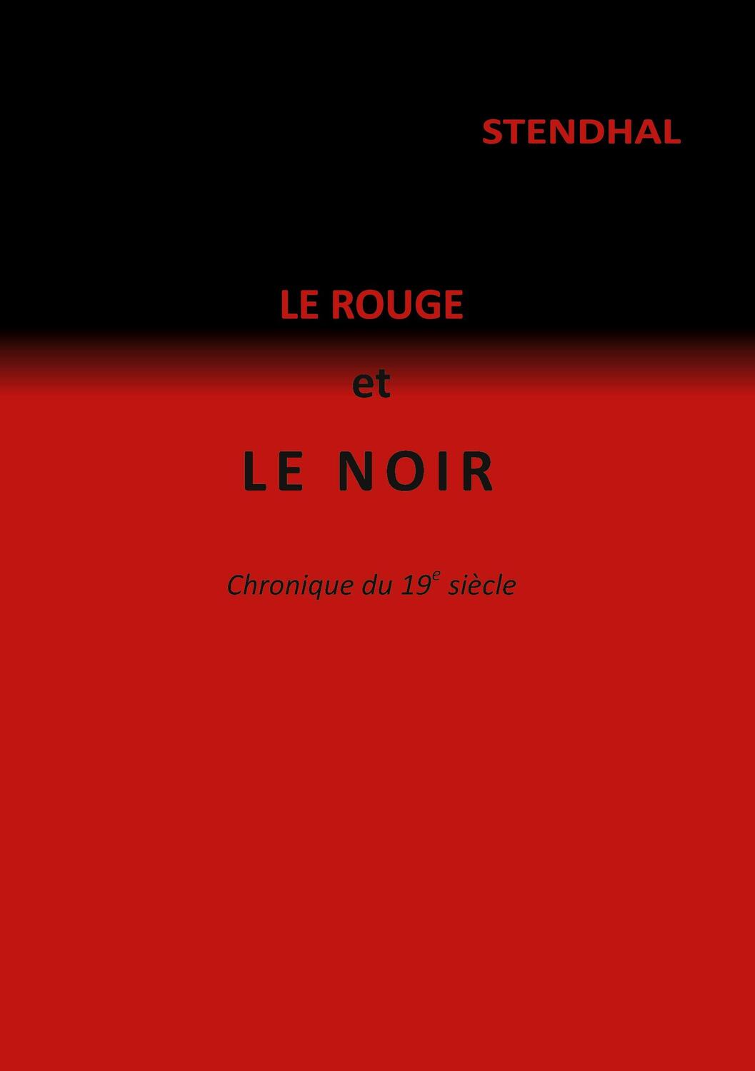Cover: 9782322461806 | Le rouge et le noir | Henri Stendhal | Taschenbuch | STENDHAL | 2022