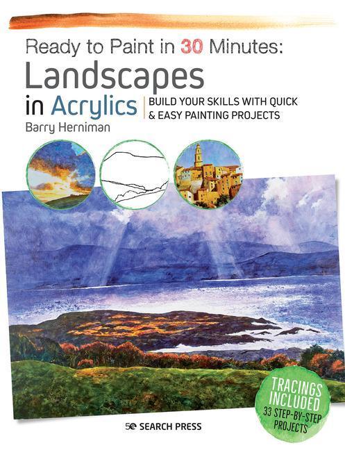 Cover: 9781782216766 | Ready to Paint in 30 Minutes: Landscapes in Acrylics | Barry Herniman