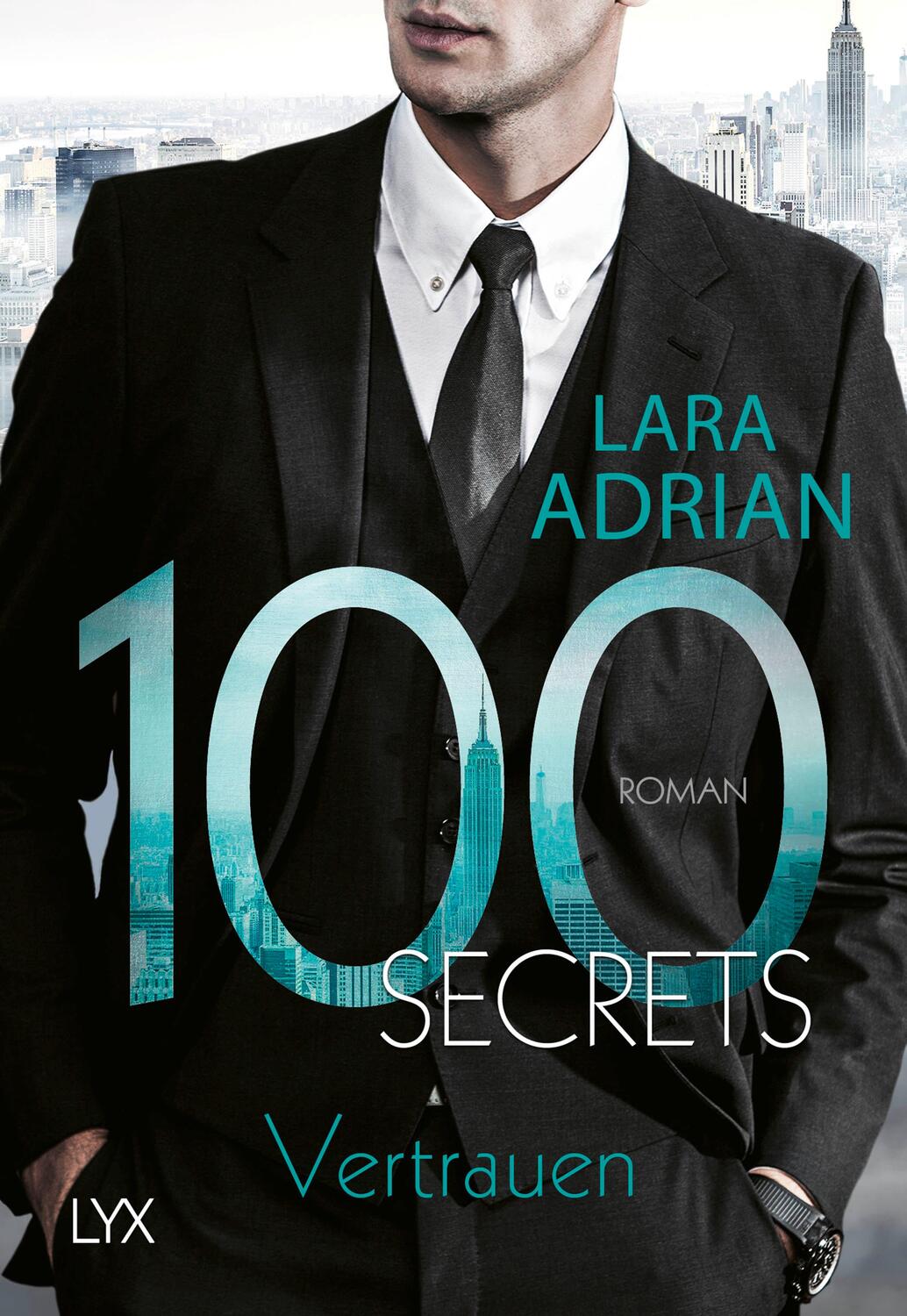 Cover: 9783736311039 | 100 Secrets - Vertrauen | Lara Adrian | Taschenbuch | 368 S. | Deutsch