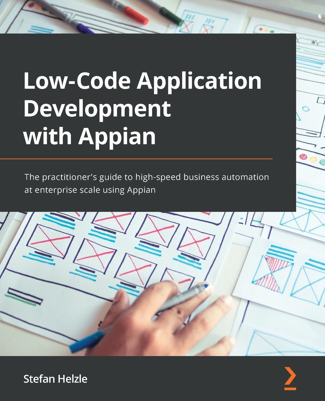 Cover: 9781800205628 | Low-Code Application Development with Appian | Stefan Helzle | Buch
