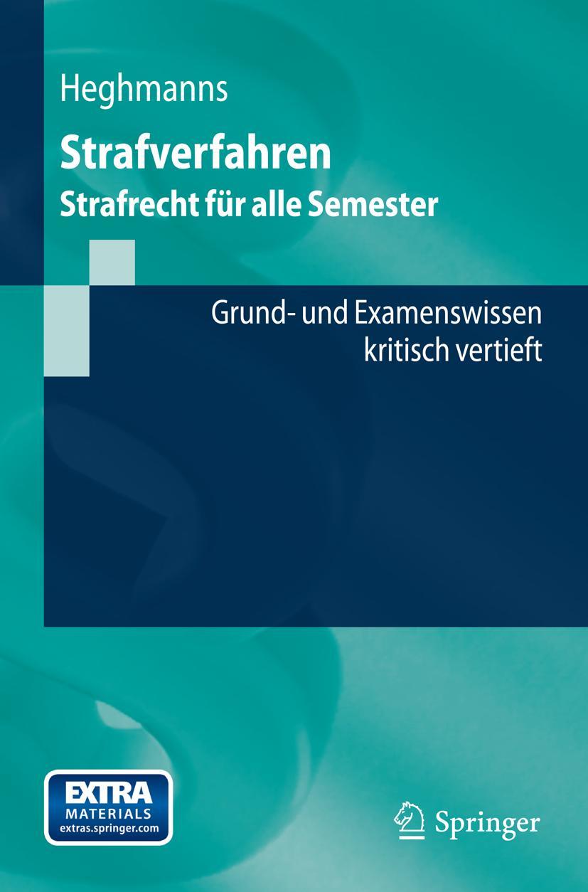 Cover: 9783642412363 | Strafverfahren | Michael Heghmanns | Taschenbuch | xxxvi | Deutsch