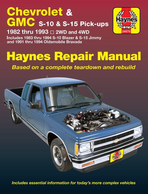 Cover: 9781563921162 | Chevrolet S-10 &amp; GMC S-15 Pick-Ups 1982-93 Including S-10 Blazer &amp;...
