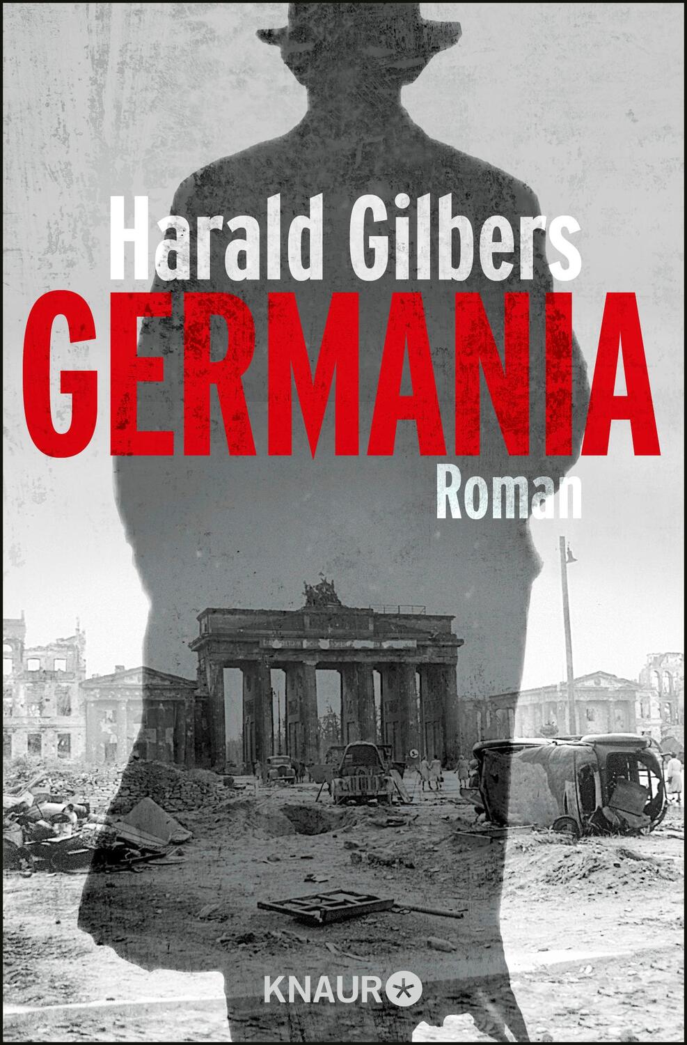 Cover: 9783426513705 | Germania | Harald Gilbers | Taschenbuch | 537 S. | Deutsch | 2013