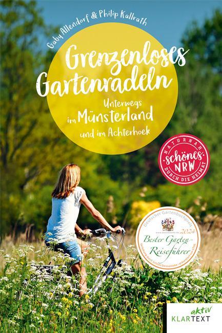 Cover: 9783837525380 | Grenzenloses Gartenradeln | Unterwegs im Münsterland und im Achterhoek