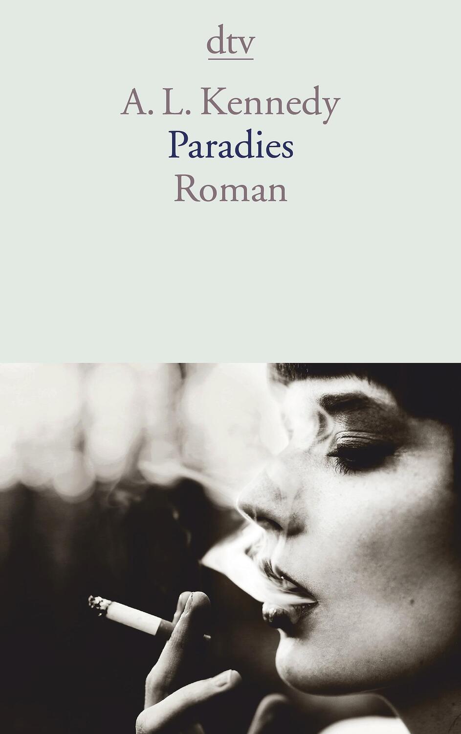 Cover: 9783423145763 | Paradies | A. L. Kennedy | Taschenbuch | Deutsch | 2017
