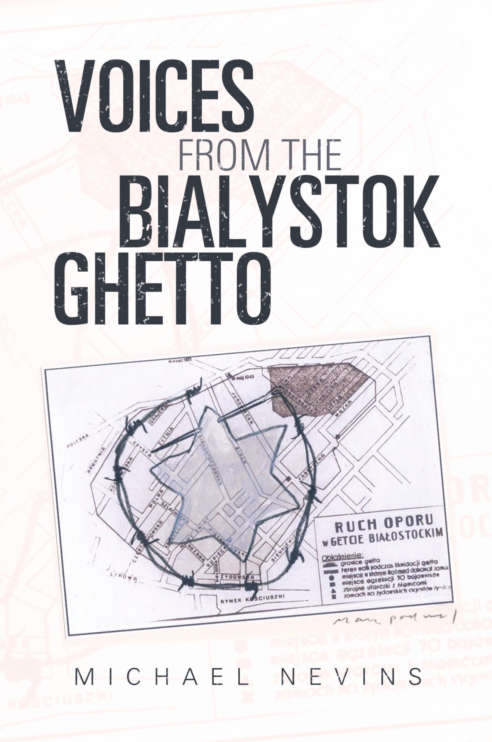 Cover: 9781532088643 | Voices from the Bialystok Ghetto | Michael Nevins | Taschenbuch | 2019