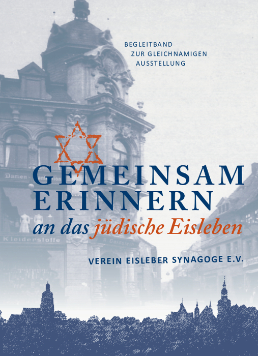 Cover: 9783960235323 | Gemeinsam erinnern an das jüdische Eisleben | Monika Gibas | Buch