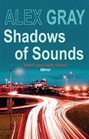 Cover: 9780749082383 | Shadows of Sounds | The compelling Glasgow crime series | Alex Gray