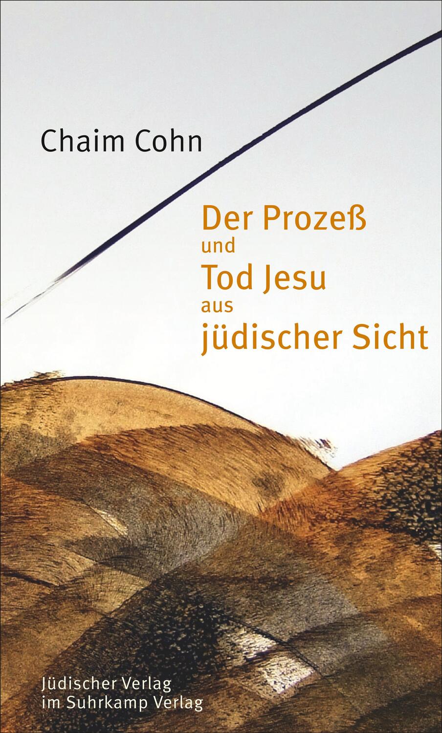 Cover: 9783633542840 | Der Prozeß und Tod Jesu aus jüdischer Sicht | Chaim Cohn | Buch | 2017