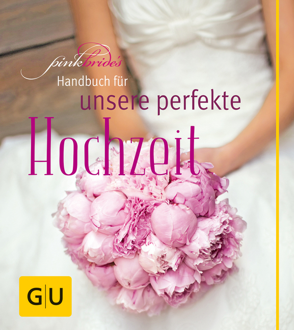Cover: 9783833839825 | PinkBride's Handbuch für unsere perfekte Hochzeit | Alexandra Dionisio