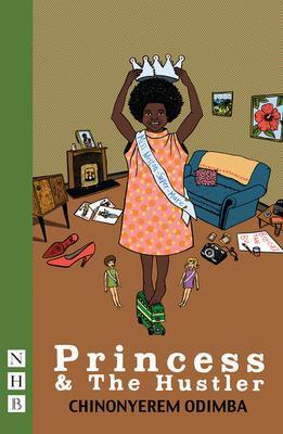 Cover: 9781848428270 | Princess &amp; the Hustler | Chinoyerem Odimba | Taschenbuch | Englisch