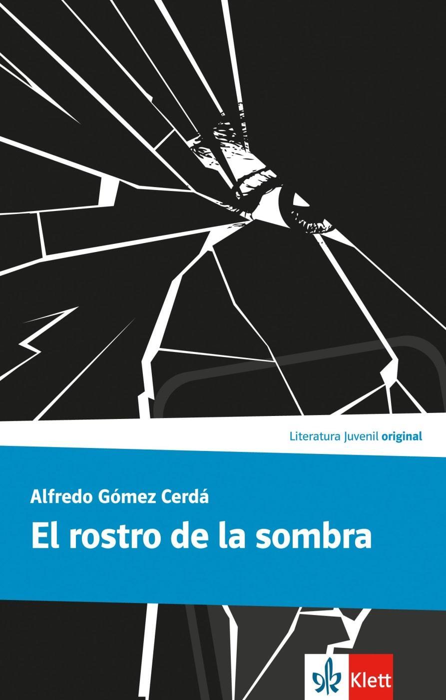 Cover: 9783125357761 | El rostro de la sombra | Lektüre | Alfredo Gómez Cerdá | Taschenbuch