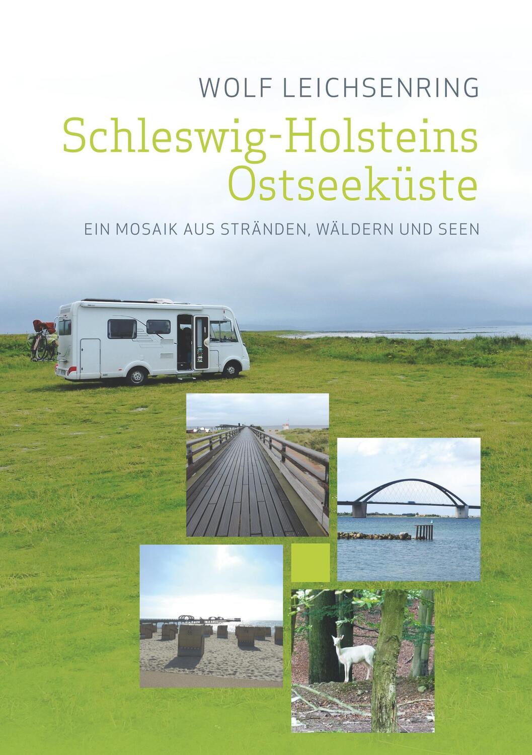 Cover: 9783746057736 | Schleswig-Holsteins Ostseeküste | Wolf Leichsenring | Taschenbuch