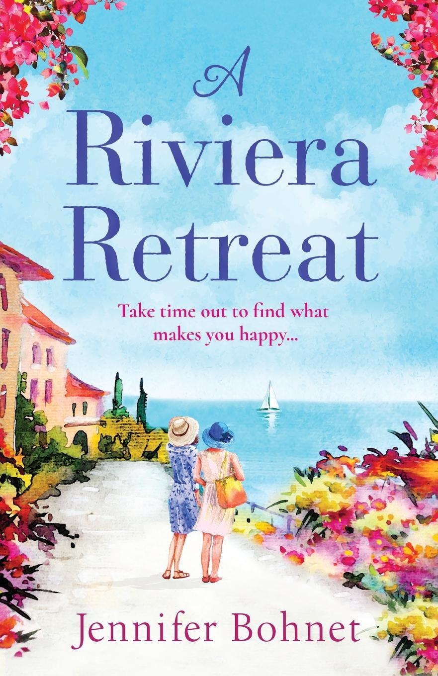 Cover: 9781838891879 | A Riviera Retreat | Jennifer Bohnet | Taschenbuch | Paperback | 2020