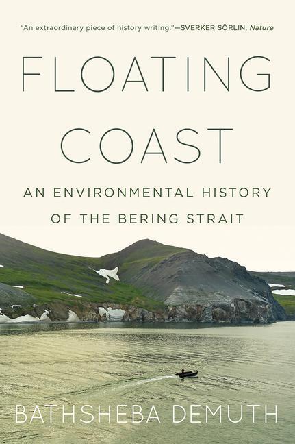 Cover: 9780393358322 | Floating Coast | An Environmental History of the Bering Strait | Buch