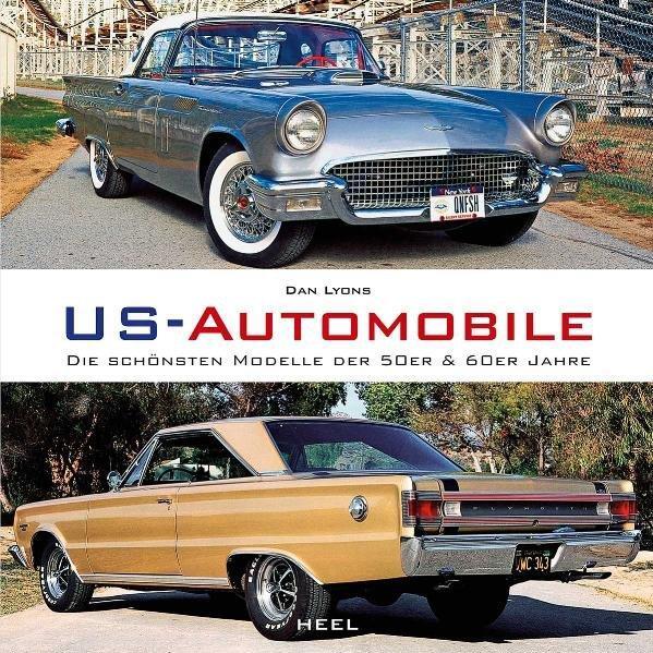 Cover: 9783868524789 | US-Automobile | Die schönsten Modelle der 50er &amp; 60er Jahre | Lyons