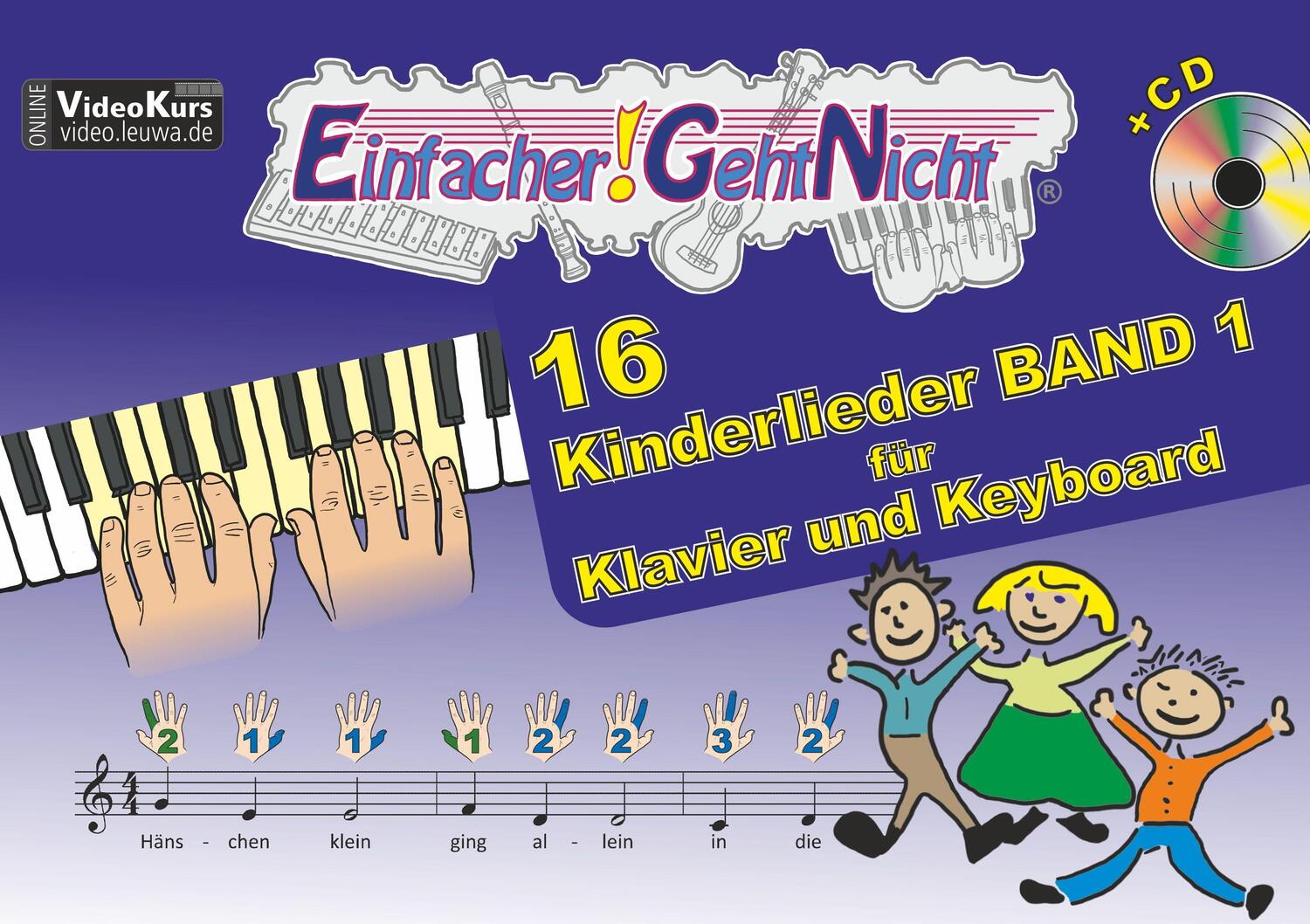 Cover: 9783940533364 | Einfacher!-Geht-Nicht: 16 Kinderlieder BAND 1 - für Klavier und...