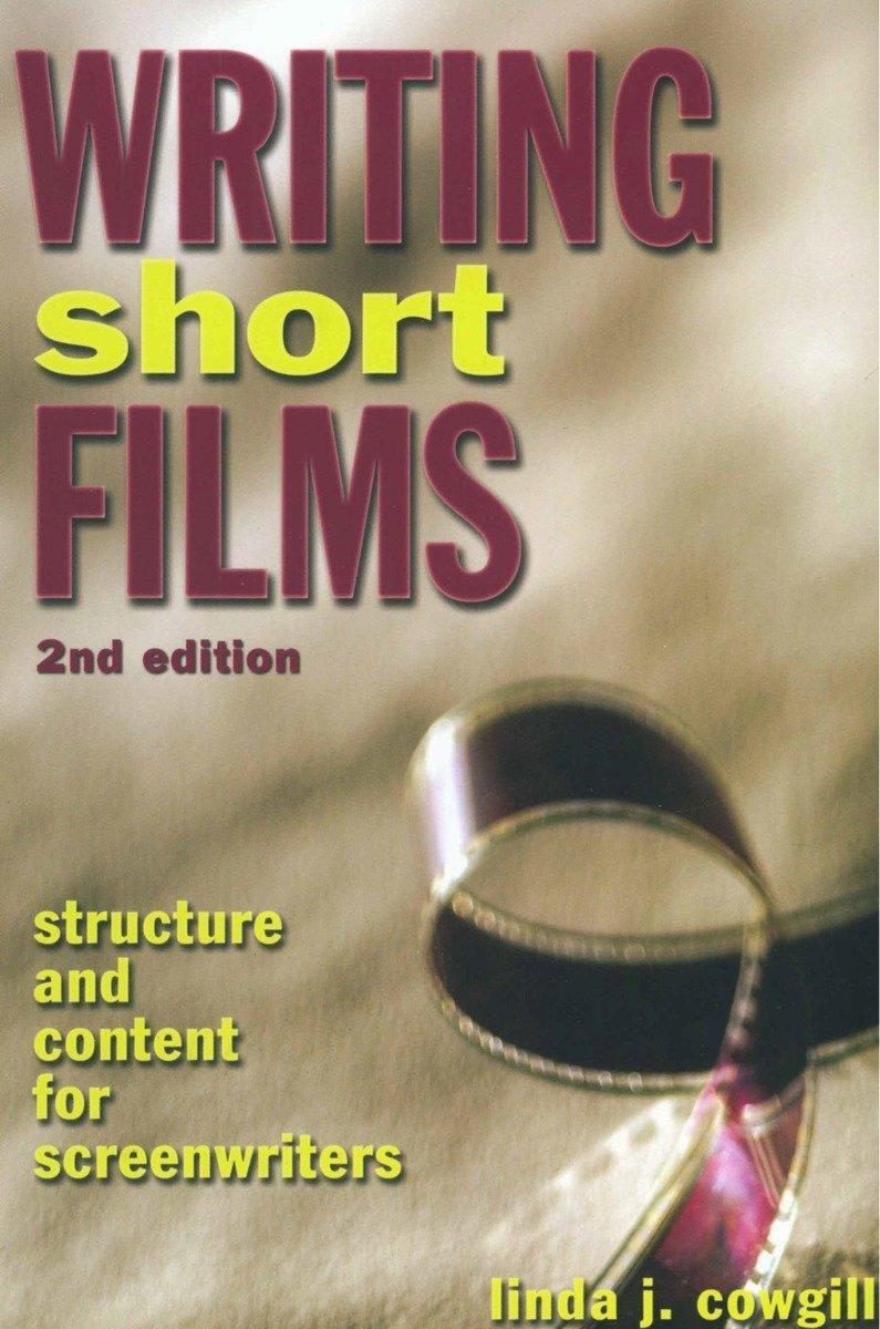 Cover: 9781580650632 | Writing Short Films, 2nd Edition | L. Cowgill | Taschenbuch | Englisch
