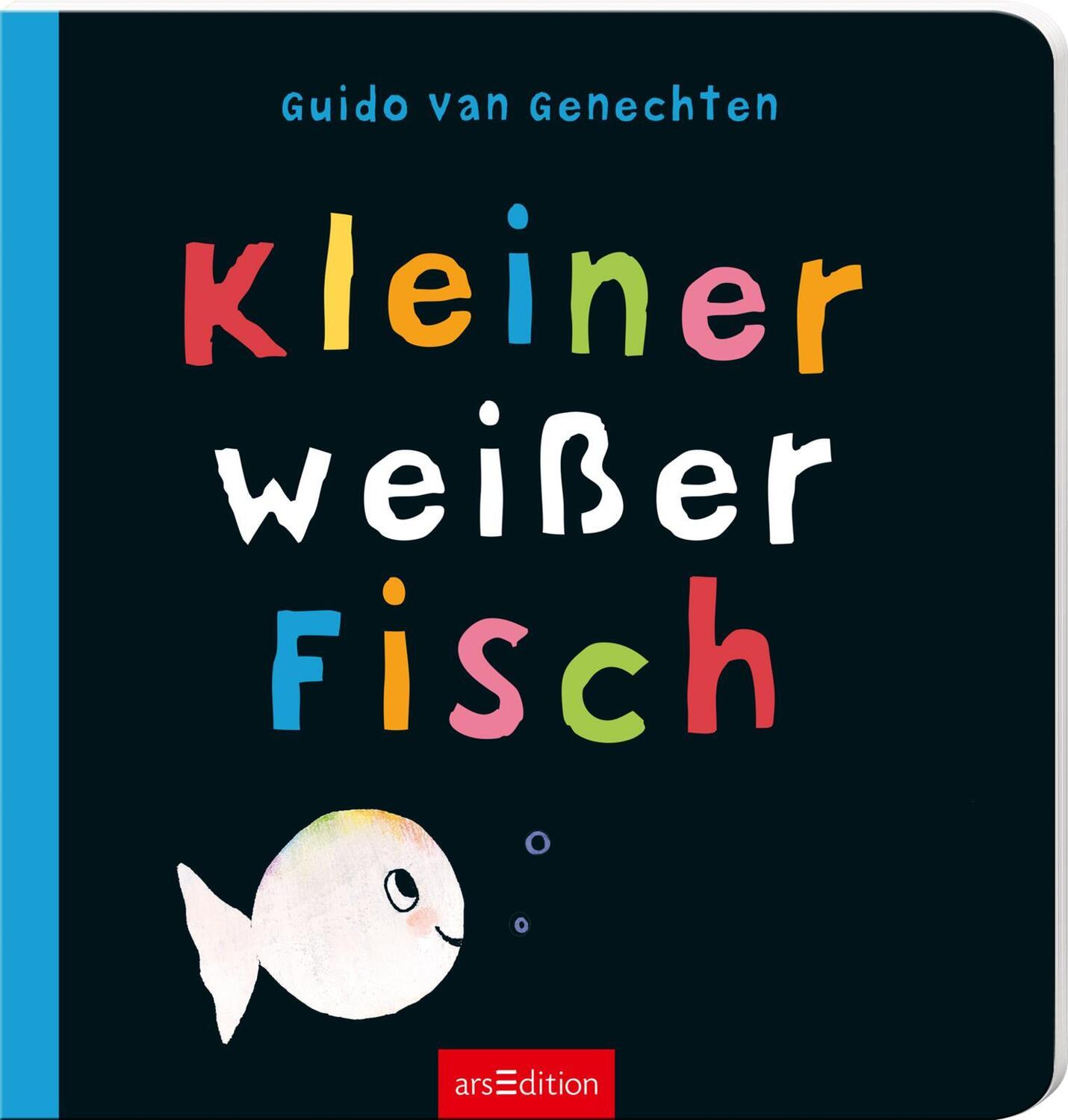 Bild: 9783845810041 | Kleiner weißer Fisch | Guido van Genechten | Buch | Pappebuch | 20 S.