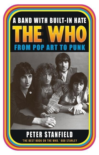 Cover: 9781789146462 | A Band with Built-In Hate | The Who from Pop Art to Punk | Stanfield