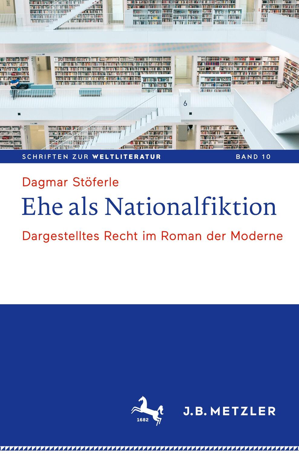 Cover: 9783476056573 | Ehe als Nationalfiktion | Dargestelltes Recht im Roman der Moderne