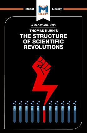 Cover: 9781912127856 | An Analysis of Thomas Kuhn's The Structure of Scientific Revolutions