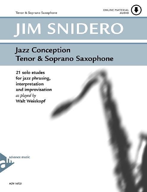 Cover: 9790206303999 | Jazz Conception Tenor &amp; Soprano Saxophone | Broschüre | 48 S. | 2012