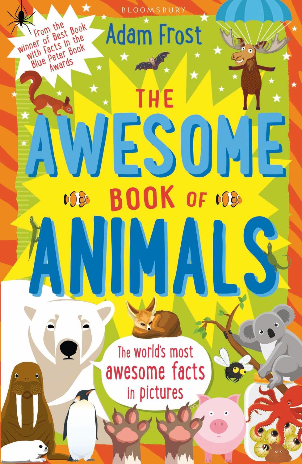 Cover: 9781408885130 | The Awesome Book of Animals | Adam Frost | Taschenbuch | o. Pag.