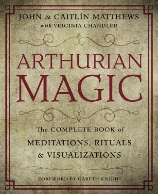 Cover: 9780738750569 | Arthurian Magic | A Practical Guide to the Wisdom of Camelot | Buch