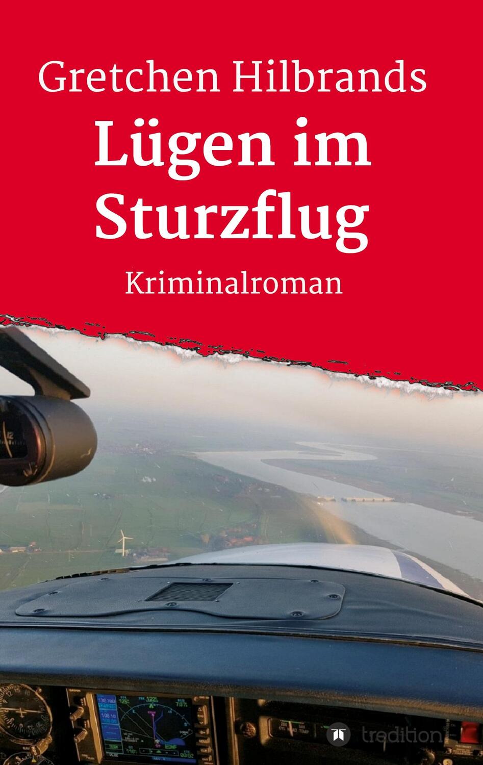 Cover: 9783347237414 | Lügen im Sturzflug | Kriminalroman | Gretchen Hilbrands | Taschenbuch