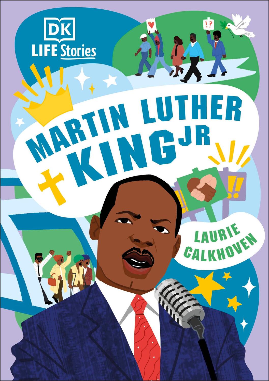 Cover: 9780241538333 | DK Life Stories: Martin Luther King Jr | Laurie Calkhoven | Buch