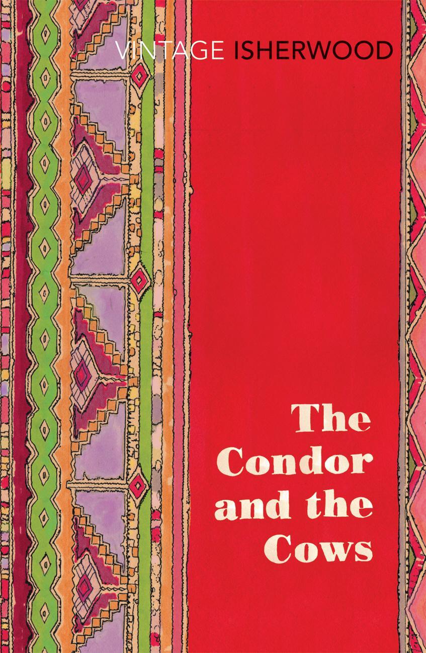 Cover: 9780099561187 | The Condor and the Cows | Christopher Isherwood | Taschenbuch | 2013