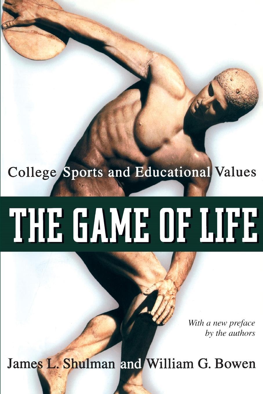 Cover: 9780691096193 | The Game of Life | College Sports and Educational Values | Taschenbuch