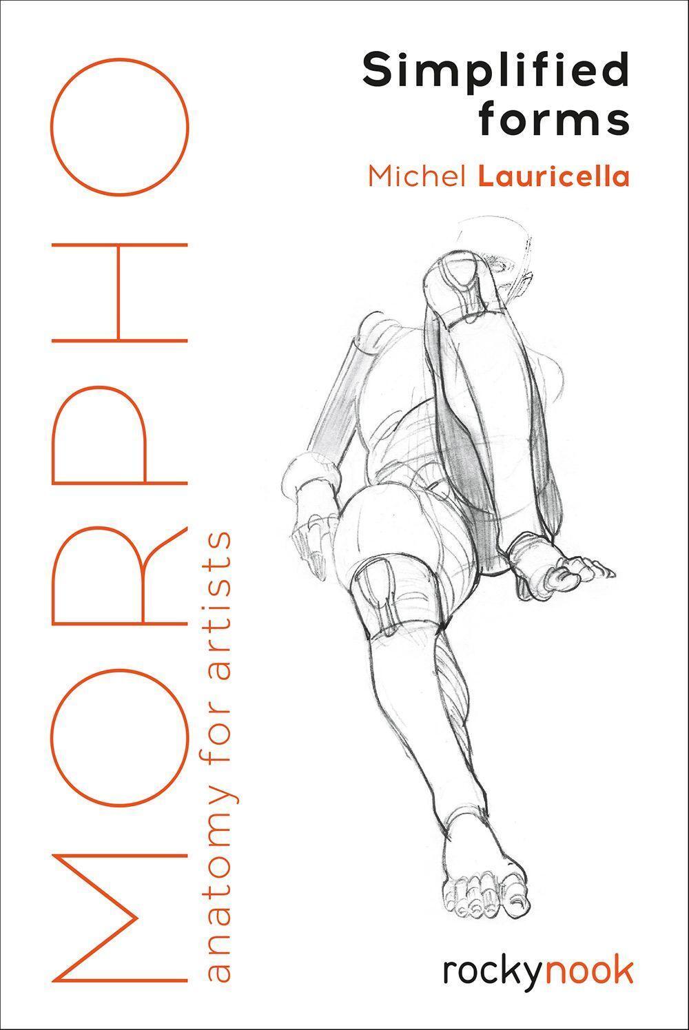 Cover: 9781681984483 | Morpho: Simplified Forms: Anatomy for Artists | Michel Lauricella