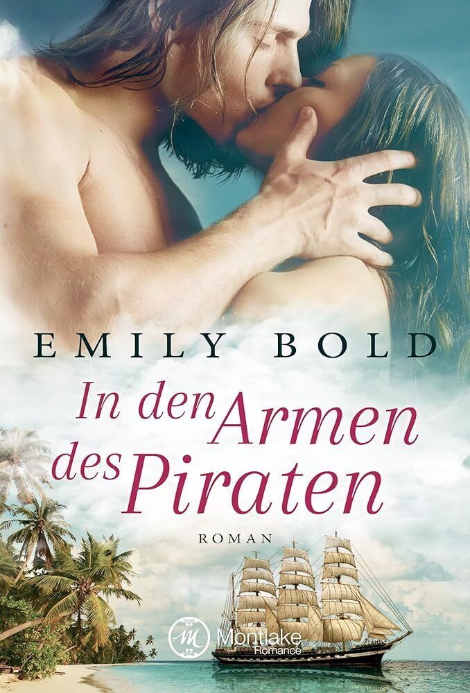 Cover: 9782919803095 | In den Armen des Piraten | Emily Bold | Taschenbuch | 256 S. | Deutsch