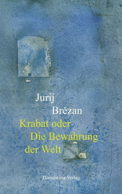 Cover: 9783742026453 | Krabat oder Die Bewahrung der Welt | Jurij Brezan | Taschenbuch | 2020