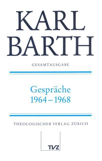 Cover: 9783290171360 | Karl Barth Gesamtausgabe | Hrsg. v. Eberhard Busch | Barth (u. a.)