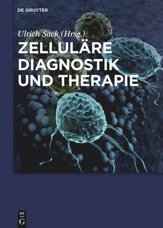 Cover: 9783110344066 | Zelluläre Diagnostik und Therapie | Ulrich Sack | Buch | Deutsch