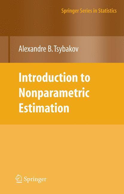 Cover: 9780387790510 | Introduction to Nonparametric Estimation | Alexandre B. Tsybakov | X